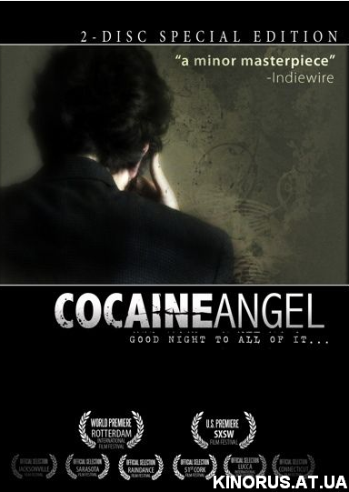 КОКАИНОВЫЙ АНГЕЛ (2006) СМОТРЕТЬ ОНЛАЙН
